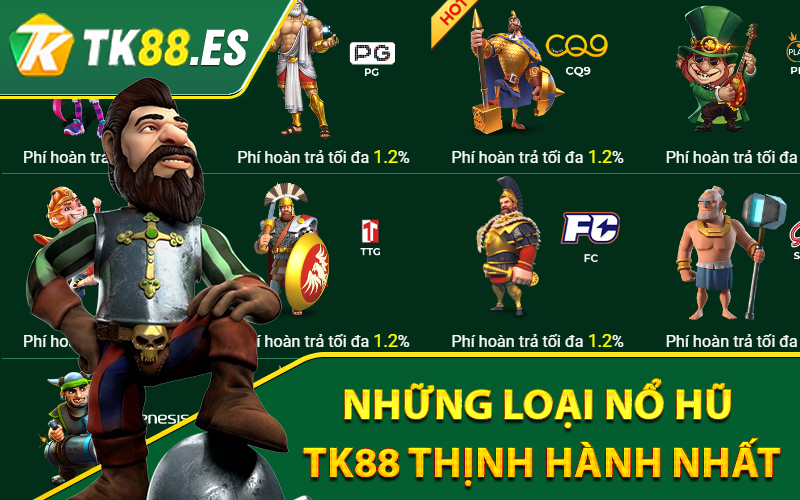 Nổ Hũ TK88 - Game Slot Đỉnh Cao Cho Game Thủ 3 Những loại Nổ Hũ TK88 thịnh hành nhất