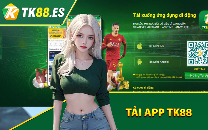 Tải App TK88 - Kích Hoạt Ứng Dụng Trải Nghiệm Chỉ Trong 1 Phút 2 Tải app TK88